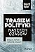 Tragizm polityki naszych czasów. Strach, fatum i brzemię władzy