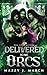 Delivered to My Orcs (Mail-Order Matings)
