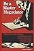 Be a Master Negotiator: Tal...