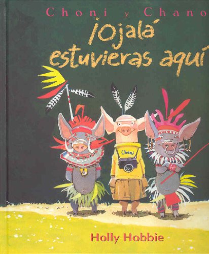 ?OJALA ESTUVIERAS AQUI! (En papel)