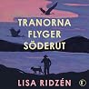 Tranorna flyger s...
