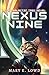 Nexus Nine: A Tri-Galactic Trek Novel