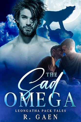 The Sad Omega (Leongatha Pack Tales)
