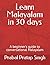 Learn Malayalam in 30 days: A beginner's guide to conversational Malayalam