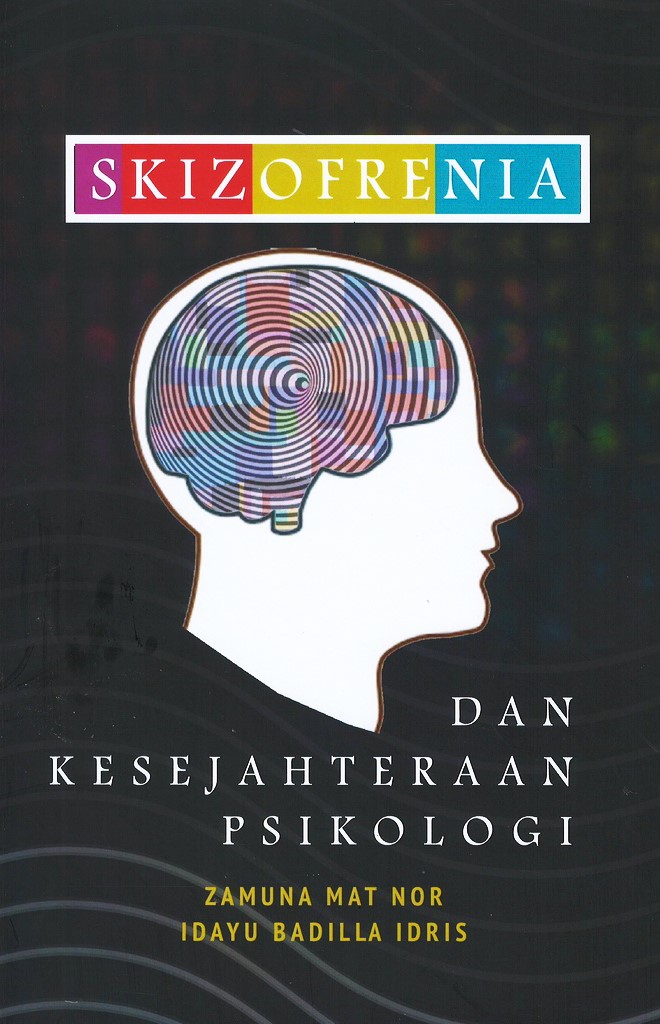 Skizofrenia dan Kesejahteraan Psikologi