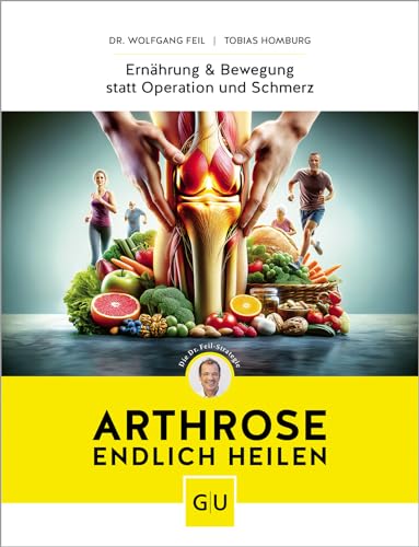 Arthrose endlich heilen (Hardcover)