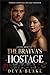 The Bratva’s Hostage (Levov Bratva #4)