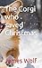 The Corgi who saved Christmas