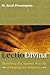 Lectio Divina: Renewing the Ancient Practice of Praying the Scriptures