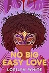 No Big Easy Love