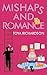 Mishaps and Romance
