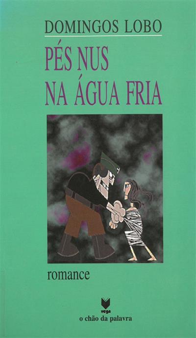 Pés Nus Na Água Fria (Paperback)