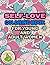 SELF-LOVE COLORING BOOK by Steven Fitzpatrick