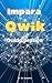 Impara Qwik: Guida Pratica ...