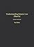 Understanding Islamic Law, ...
