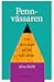 Pennvässaren : om skrivande...