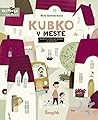 Kubko v meste by Marta Galewska-Kustra