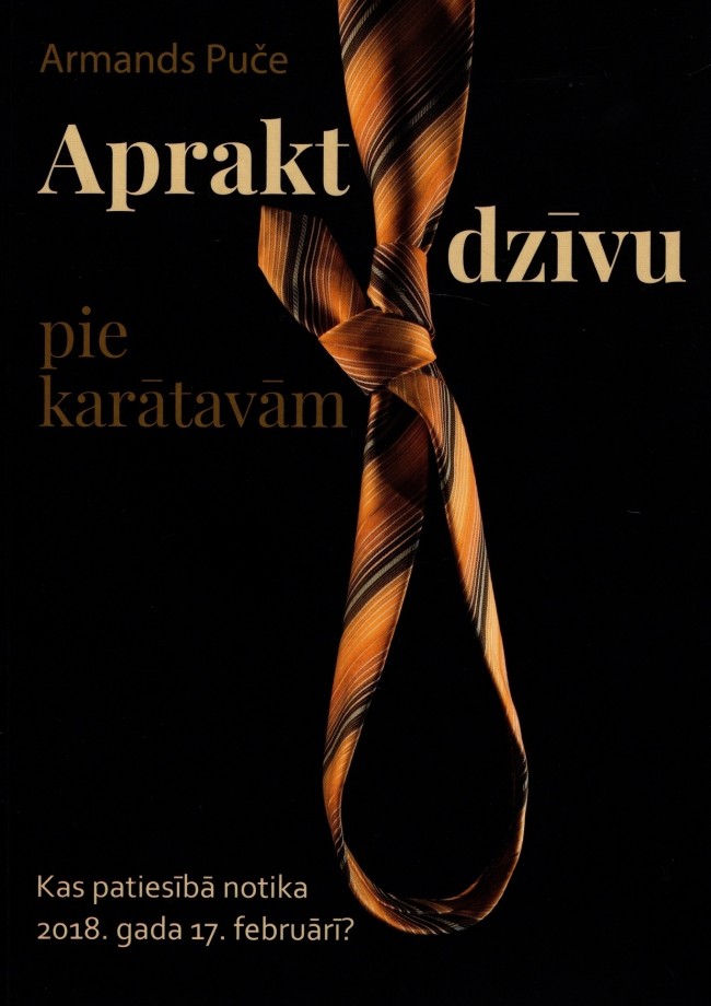 Aprakt dzīvu pie karātavām (Paperback)