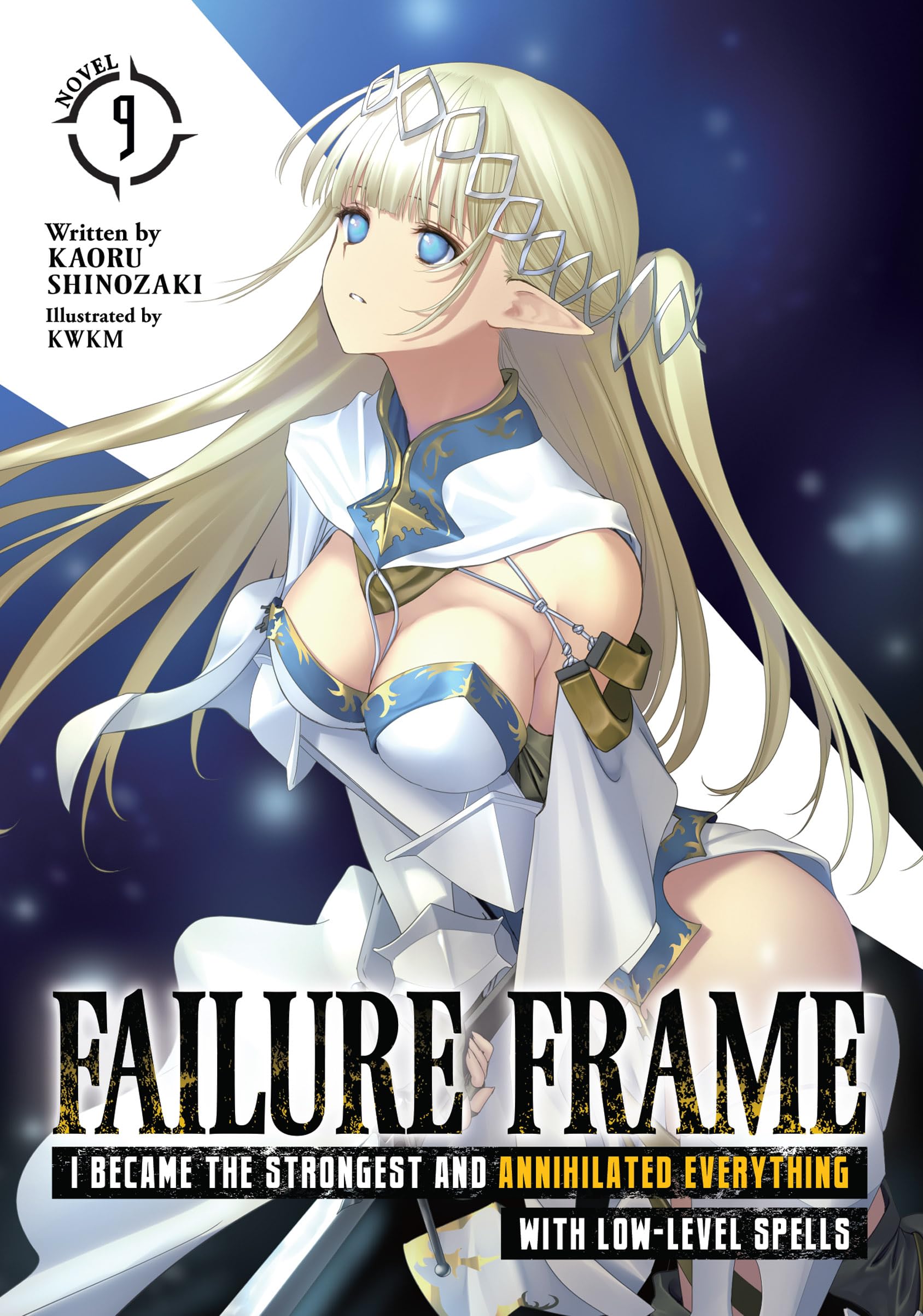 Failure Frame: I Became the Strongest and Annihilated Everything With Low-Level Spells, Volume 9 (Kindle Edition)