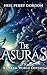 The Asuras: A Dreamworld Odyssey