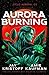 Aurora Burning (Ciclo Aurora, #2)