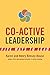 Co-Active Coaching: The Proven Framework for Transformative Conversations at Work and in Life