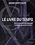 Le livre du temps by Adam Hart-Davis (October 09,2012)