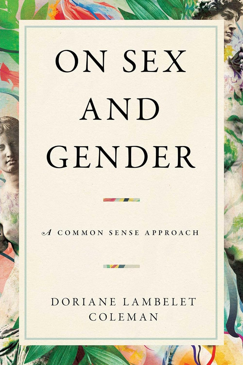 On Sex and Gender: A Commonsense Approach (Hardcover)