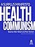 Health Communism: A Surplus Manifesto