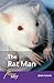 The Rat Man: Stage 2