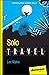 Solo Travel For Dummies