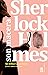 Sherlock Holmes - Son Macera