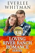 Loving River Ranch Series: Books 7-12