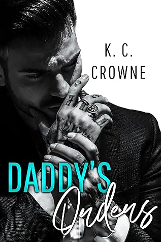 Daddy's Orders (Silver Fox Daddies, #15)