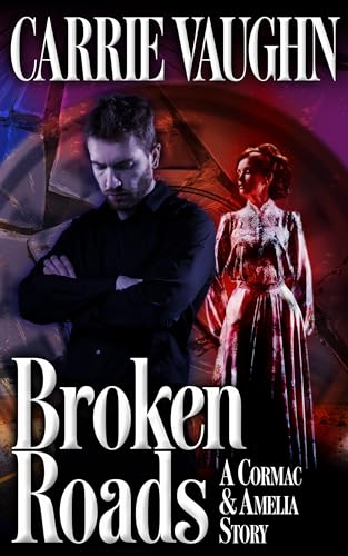 Broken Roads (A Cormac and Amelia Story)