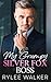My Grumpy Silver Fox Boss (...