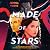 Made of Stars