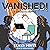 Vanished! (Framed, #2)