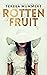 Rotten Fruit