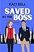 Saved by the Boss