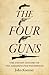 The Four Guns: The Stolen H...