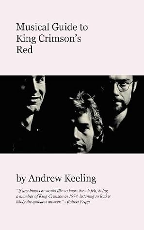 Musical Guide To Red By King Crimson