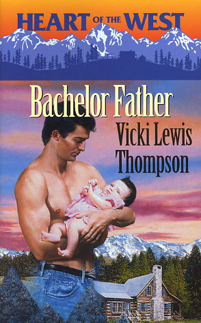 Bachelor Father (Heart of the West/Bachelor Auction, #3)