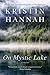 On Mystic Lake by Kristin Hannah