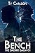The Bench (The Dadirri Saga Book 1)