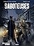 SABOTEUSES - T3 - MOUCHE: M...