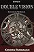 Double Vision: Education of a Time Traveler (Vision Time Travel Series)