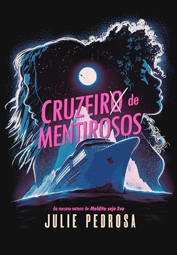 Cruzeiro de Mentirosos (Portuguese Edition)