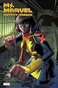 Ms. Marvel: Mutant Menace (2024) #1