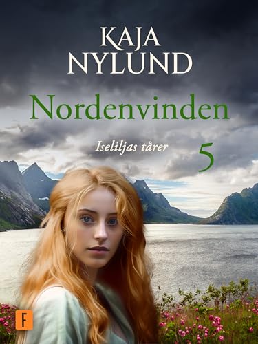 Iseliljas tårer (Nordenvinden #5)